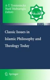 book Classic Issues in Islamic Philosophy and Theology Today