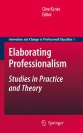 book Elaborating Professionalism: Studies in Practice and Theory