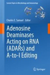 book Adenosine Deaminases Acting on RNA (ADARs) and A-to-I Editing