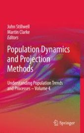 book Population Dynamics and Projection Methods