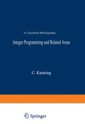 book Integer Programming and Related Areas: A Classified Bibliography