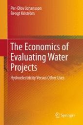 book The Economics of Evaluating Water Projects: Hydroelectricity Versus Other Uses