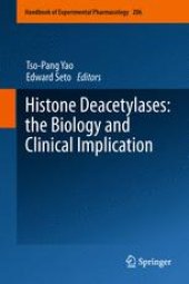 book Histone Deacetylases: the Biology and Clinical Implication