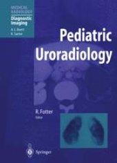 book Pediatric Uroradiology