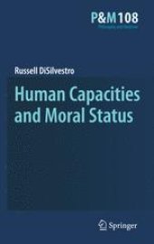 book Human Capacities and Moral Status