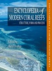 book Encyclopedia of Modern Coral Reefs: Structure, Form and Process