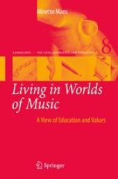 book Living in Worlds of Music: A View of Education and Values