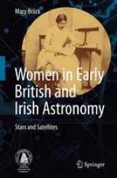 book Women in Early British and Irish Astronomy: Stars and Satellites