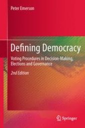 book Defining Democracy: Voting Procedures in Decision-Making, Elections and Governance