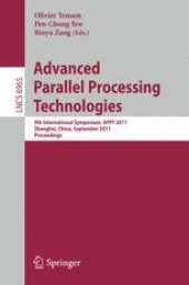 book Advanced Parallel Processing Technologies: 9th International Symposium, APPT 2011, Shanghai, China, September 26-27, 2011. Proceedings