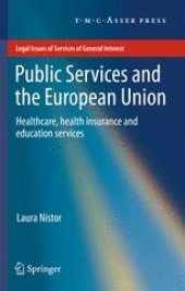 book Public Services and the European Union: Healthcare, Health Insurance and Education Services