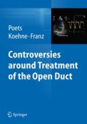 book Controversies around treatment of the open duct