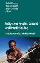 book Indigenous Peoples, Consent and Benefit Sharing: Lessons from the San-Hoodia Case