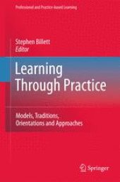 book Learning Through Practice: Models, Traditions, Orientations and Approaches