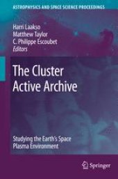 book The Cluster Active Archive: Studying the Earth's Space Plasma Environment