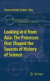 book Looking at it from Asia: the Processes that Shaped the Sources of History of Science