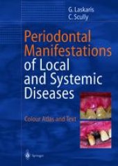 book Periodontal Manifestations of Local and Systemic Diseases: Colour Atlas and Text