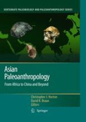 book Asian Paleoanthropology: From Africa to China and Beyond