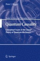 book Quantum Causality: Conceptual Issues in the Causal Theory of Quantum Mechanics