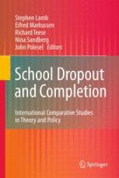 book School Dropout and Completion: International Comparative Studies in Theory and Policy