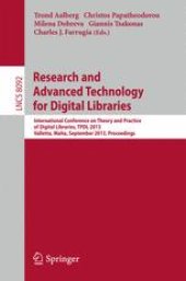 book Research and Advanced Technology for Digital Libraries: International Conference on Theory and Practice of Digital Libraries, TPDL 2013, Valletta, Malta, September 22-26, 2013. Proceedings