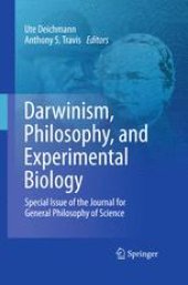 book Darwinism, Philosophy, and Experimental Biology: Special Issue of the Journal for General Philosophy of Science