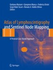 book Atlas of Lymphoscintigraphy and Sentinel Node Mapping: A Pictorial Case-Based Approach