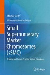 book Small Supernumerary Marker Chromosomes (sSMC): A Guide for Human Geneticists and Clinicians