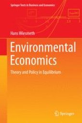 book Environmental Economics: Theory and Policy in Equilibrium