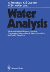 book Water Analysis: A Practical Guide to Physico-Chemical, Chemical and Microbiological Water Examination and Quality Assurance