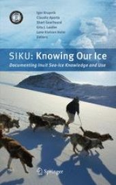 book SIKU: Knowing Our Ice: Documenting Inuit Sea Ice Knowledge and Use