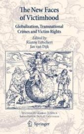 book The New Faces of Victimhood: Globalization, Transnational Crimes and Victim Rights