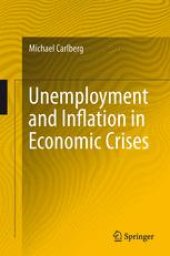 book Unemployment and Inflation in Economic Crises