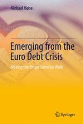 book Emerging from the Euro Debt Crisis: Making the Single Currency Work