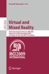 book Virtual and Mixed Reality: Third International Conference, VMR 2009, Held as Part of HCI International 2009, San Diego, CA, USA, July 19-24, 2009. Proceedings