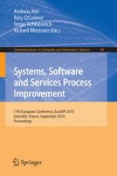 book Systems, Software and Services Process Improvement: 17th European Conference, EuroSPI 2010, Grenoble, France, September 1-3, 2010. Proceedings