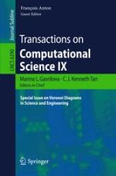 book Transactions on Computational Science IX: Special Issue on Voronoi Diagrams in Science and Engineering