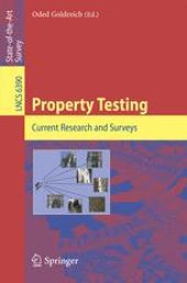 book Property Testing: Current Research and Surveys