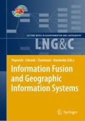 book Information Fusion and Geographic Information Systems: Proceedings of the Fourth International Workshop, 17-20 May 2009