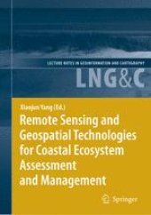 book Remote Sensing and Geospatial Technologies for Coastal Ecosystem Assessment and Management