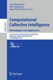 book Computational Collective Intelligence. Technologies and Applications: Second International Conference, ICCCI 2010, Kaohsiung, Taiwan, November 10-12, 2010. Proceedings, Part III