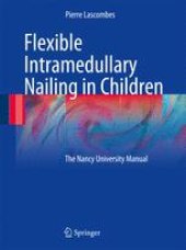 book Flexible Intramedullary Nailing in Children: The Nancy University Manual