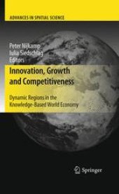 book Innovation, Growth and Competitiveness: Dynamic Regions in the Knowledge-Based World Economy