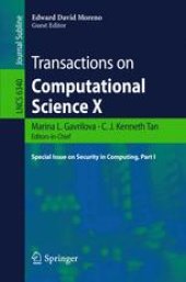 book Transactions on Computational Science X: Special Issue on Security in Computing, Part I