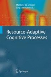 book Resource-Adaptive Cognitive Processes