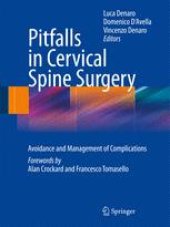 book Pitfalls in Cervical Spine Surgery: Avoidance and Management of Complications