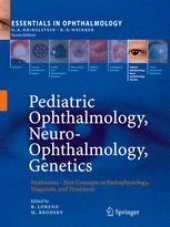 book Pediatric Ophthalmology, Neuro-Ophthalmology, Genetics: Strabismus - New Concepts in Pathophysiology, Diagnosis, and Treatment