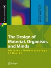 book The Design of Material, Organism, and Minds: Different Understandings of Design