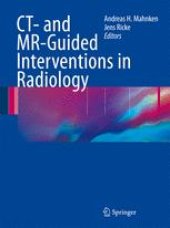 book CT- and MR-Guided Interventions in Radiology