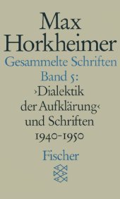 book Gesammelte Schriften Band 5: Dialektik der Aufklärung und Schriften 1940-1950